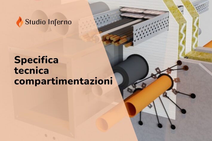 Specifica tecnica compartimentazioni antincendio per progettazione, verifica e mantenimento della resistenza al fuoco